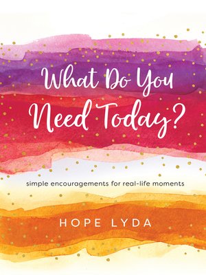 cover image of What Do You Need Today?